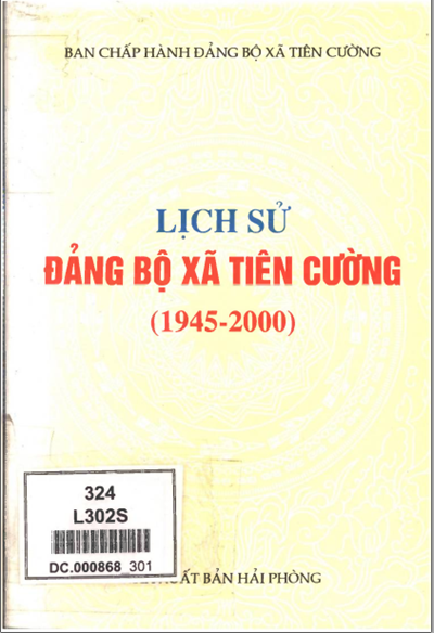 LỊCH SỬ ĐẢNG BỘ XÃ TIÊN CƯỜNG 1945 - 2000 (BẢN GỐC)